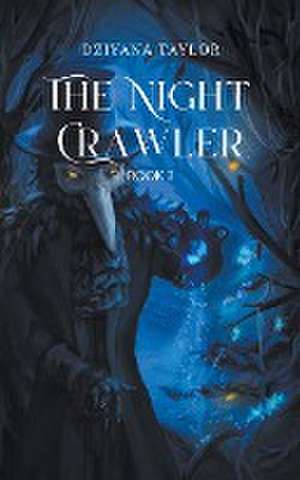The Night Crawler de Dziyana Taylor