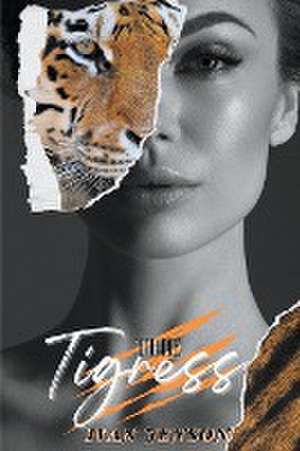 The Tigress de Ivan Jenson