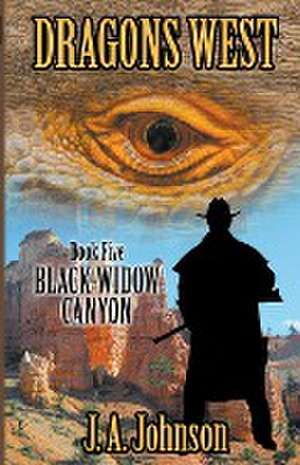 Black Widow Canyon de J a Johnson