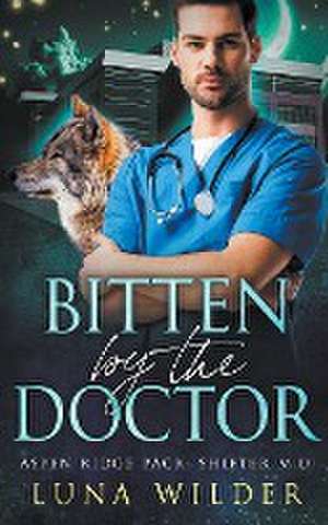 Bitten By The Doctor de Luna Wilder