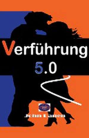 Danen, J: Verführung 5.0