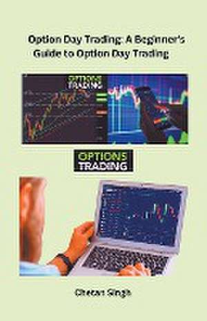 Option Day Trading de Chetan Singh