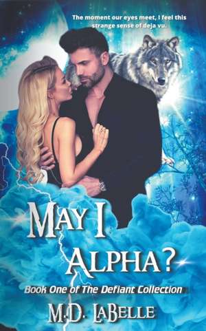May I Alpha? de M. D. LaBelle
