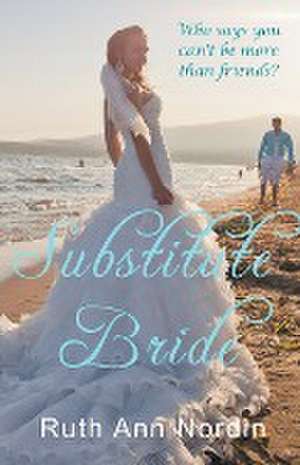 Substitute Bride de Ruth Ann Nordin