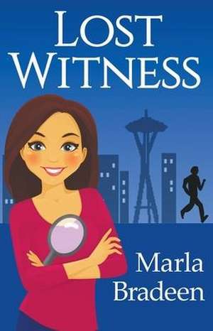 Lost Witness de Marla Bradeen