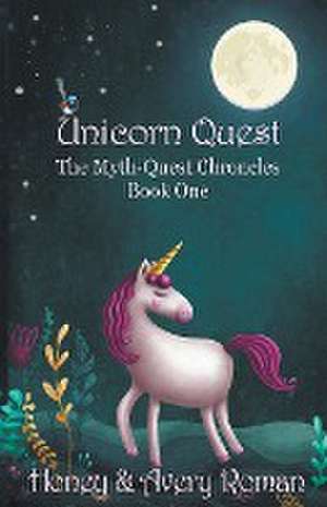 Unicorn Quest de Honey Roman