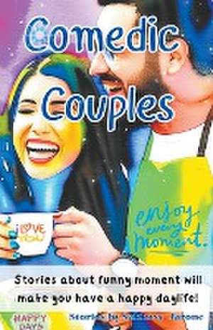 Comedic Couples de Sakkavy Jarone