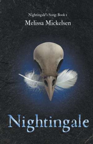 Nightingale de Melissa Mickelsen