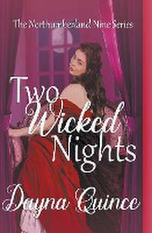 Two Wicked Nights de Dayna Quince