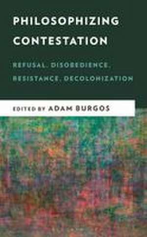 Philosophizing Contestation de Adam Burgos