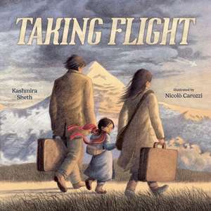 Taking Flight de Kashmira Sheth