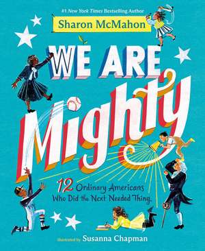 We Are Mighty de Sharon McMahon