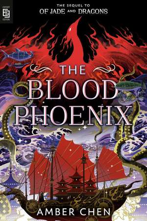The Blood Phoenix de Amber Chen
