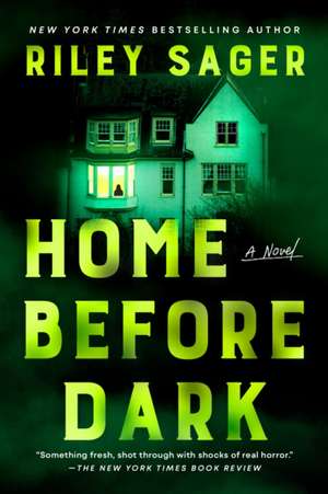 Home Before Dark de Riley Sager
