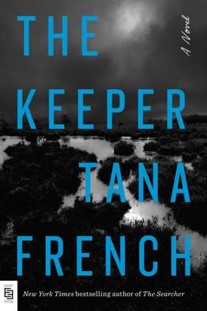 The Keeper de Tana French