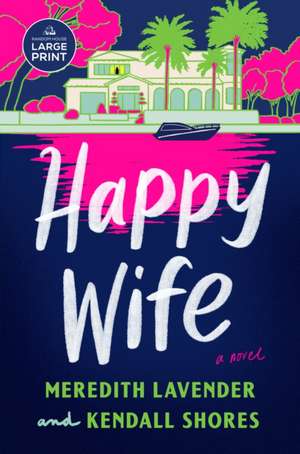 Happy Wife de Meredith Lavender