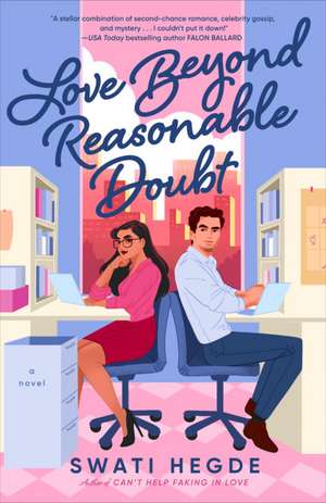 Love Beyond Reasonable Doubt de Swati Hegde
