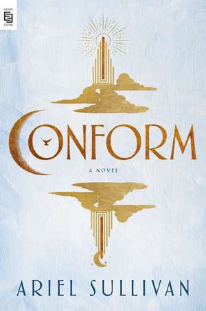 Conform de Ariel Sullivan
