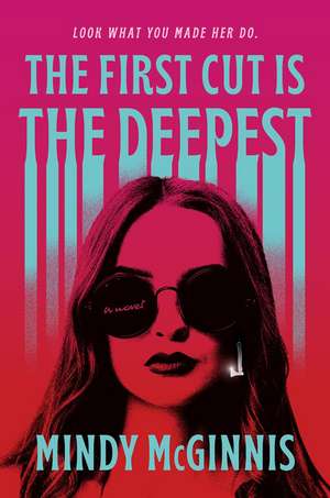 The First Cut Is the Deepest de Mindy Mcginnis