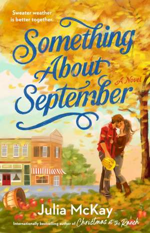 Something About September de Julia Mckay