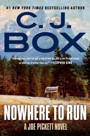 Nowhere to Run de C. J. Box