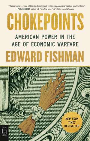 Chokepoints de Edward Fishman