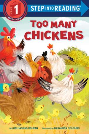 Too Many Chickens de Lori Haskins Houran