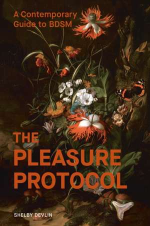 The Pleasure Protocol de Shelby Devlin