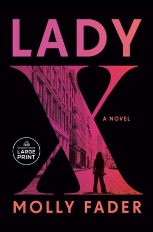 Lady X de Molly Fader