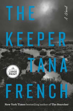 The Keeper de Tana French