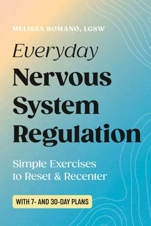 Everyday Nervous System Regulation de Melissa Romano