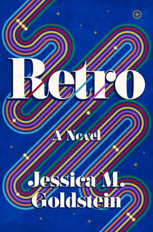 Retro de Jessica M. Goldstein