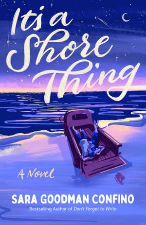 It's a Shore Thing de Sara Goodman Confino