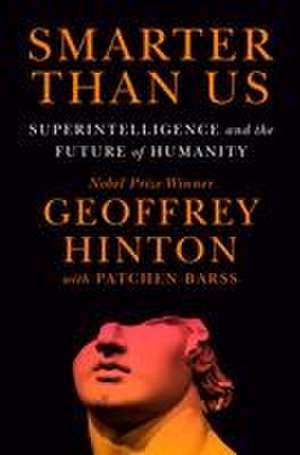 Smarter Than Us de Geoffrey Hinton