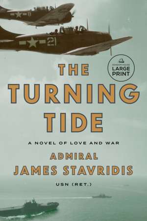 The Turning Tide de James Stavridis