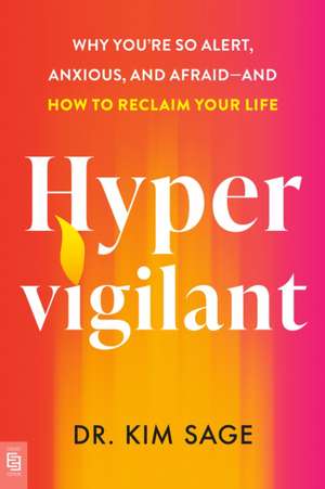 Hypervigilant de Kim Sage