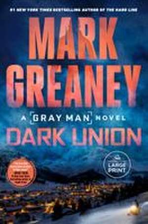 Dark Union de Mark Greaney