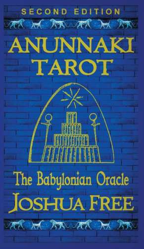 Anunnaki Tarot (The Babylonian Oracle) de Joshua Free