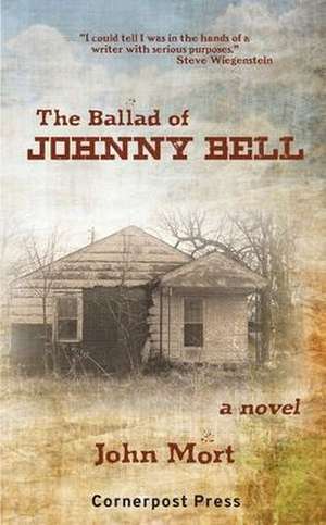 The Ballad of Johnny Bell de John Mort