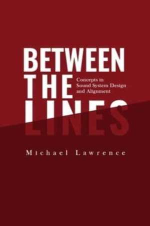 Between the Lines de Michael Lawrence