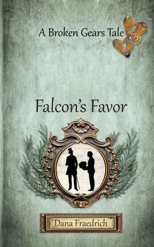 Falcon's Favor de Dana Fraedrich