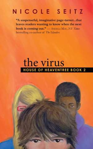 The Virus de Nicole Seitz