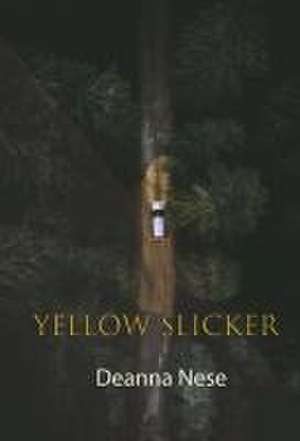 Nese, D: Yellow Slicker