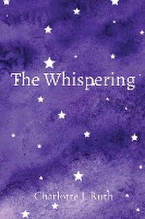 The Whispering de Charlotte J. Ruth