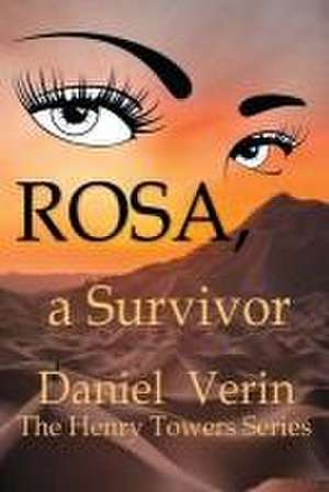 Rosa, a Survivor de Daniel Verin