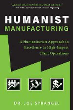 Humanist Manufacturing de Joe Sprangel