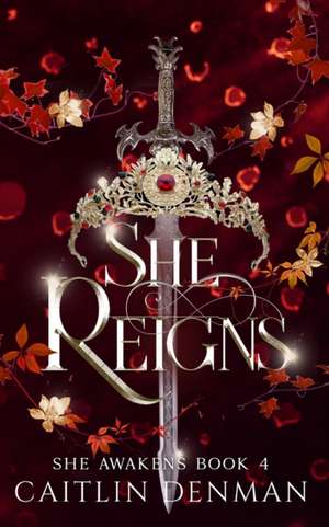 She Reigns de Caitlin Denman