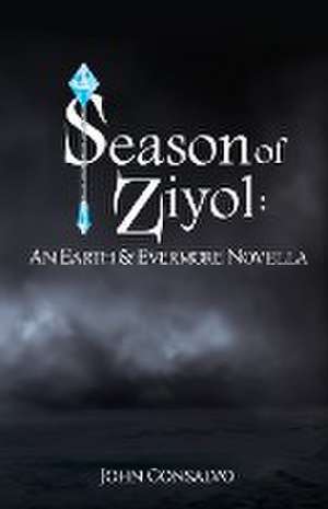 Season of Ziyol de John Consalvo