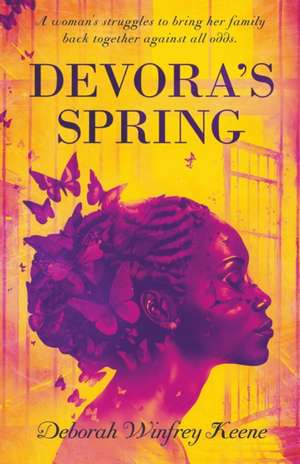 Devora's Spring de Deborah Winfrey Keene