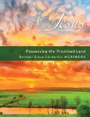 Possessing the Promised Land - Workbook (& Leader Guide) de Richard T Case